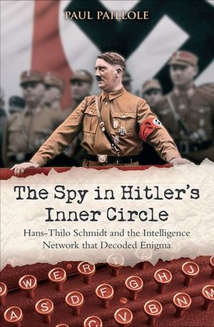 Buy The Spy in Hitler's Inner Circle at Amazon