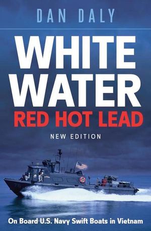 White Water Red Hot Lead