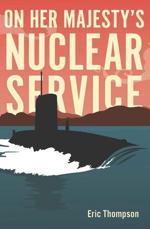 Buy On Her Majesty's Nuclear Service at Amazon