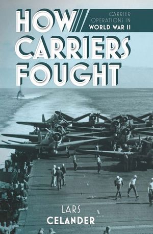 How Carriers Fought