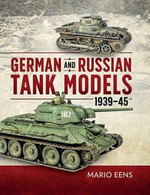 German and Russian Tank Models, 1939–45
