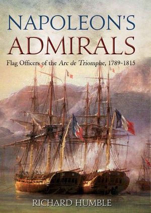 Buy Napoleon's Admirals at Amazon