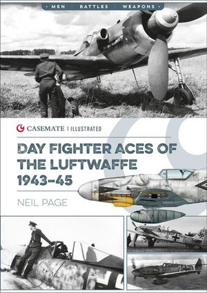Day Fighter Aces of the Luftwaffe 1943–45
