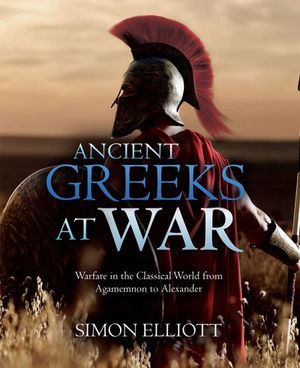 Buy Ancient Greeks at War at Amazon