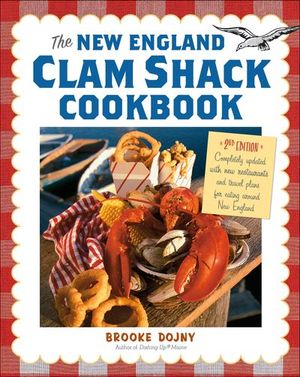 New England Clam Shack Cookbook, 2nd Edition
