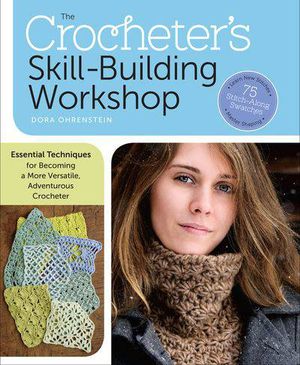 Buy The Crocheter's Skill-Building Workshop at Amazon