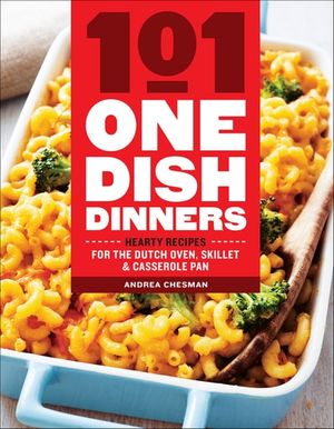 101 One-Dish Dinners