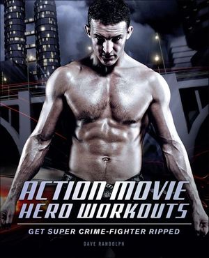 Action Movie Hero Workouts