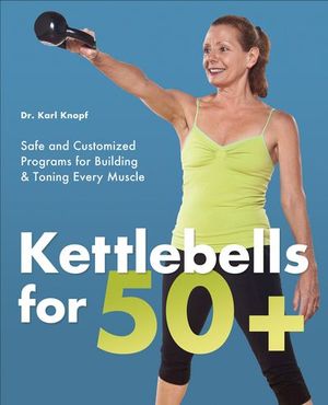 Buy Kettlebells for 50+ at Amazon