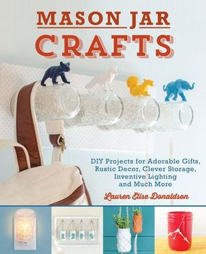 Mason Jar Crafts