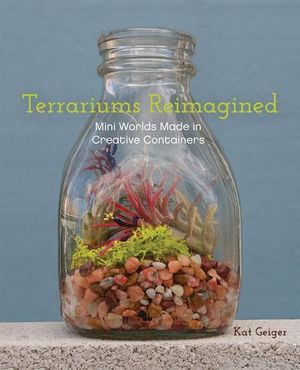 Buy Terrariums Reimagined at Amazon