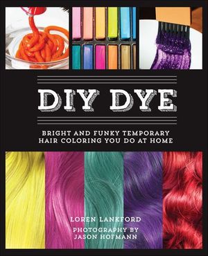 DIY Dye