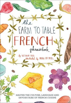 Buy The Farm to Table French Phrasebook at Amazon