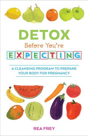 Buy Detox Before You're Expecting at Amazon
