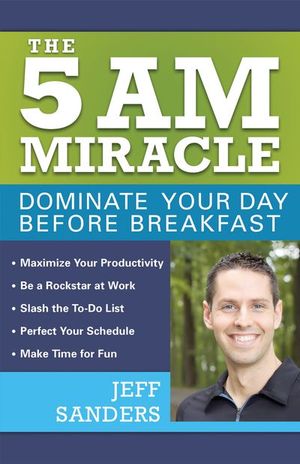 Buy The 5 A.M. Miracle at Amazon
