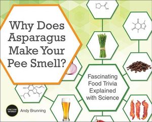Buy Why Does Asparagus Make Your Pee Smell? at Amazon