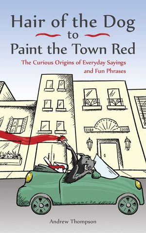 Buy Hair of the Dog to Paint the Town Red at Amazon