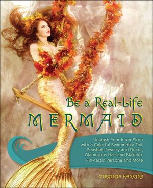 Be a Real-Life Mermaid