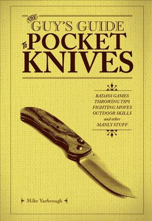 Buy The Guy's Guide to Pocket Knives at Amazon
