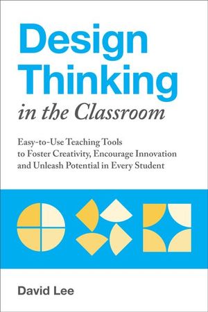 Buy Design Thinking in the Classroom at Amazon