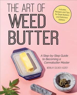 Buy The Art of Weed Butter at Amazon