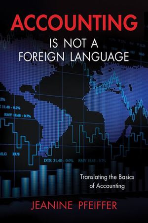 Accounting Is Not a Foreign Language