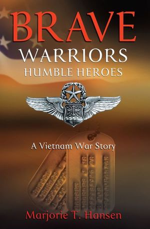 Buy Brave Warriors, Humble Heroes at Amazon