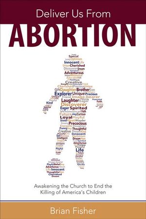 Buy Deliver Us From Abortion at Amazon