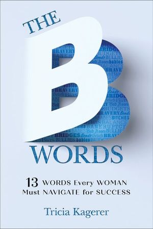 Buy The B Words at Amazon
