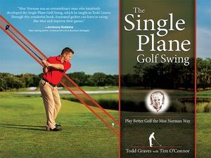 Buy The Single Plane Golf Swing at Amazon