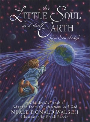 The Little Soul and the Earth