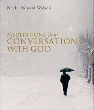 Meditations from Conversations With God