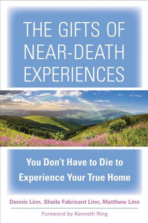 Buy The Gifts of Near-Death Experiences at Amazon