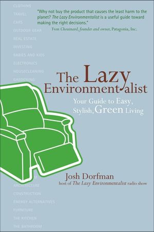 The Lazy Environmentalist