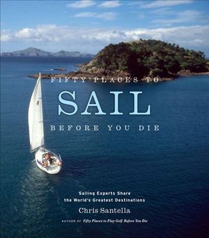 Buy Fifty Places to Sail Before You Die at Amazon