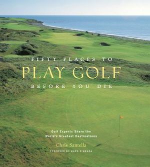 Buy Fifty Places to Play Golf Before You Die at Amazon