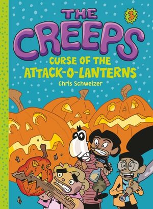 The Creeps: Curse of the Attack-o-Lanterns