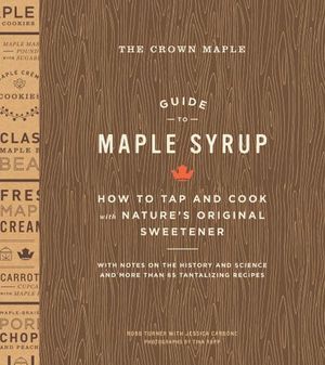 Buy The Crown Maple Guide to Maple Syrup at Amazon