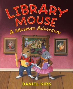 Buy Library Mouse: A Museum Adventure at Amazon