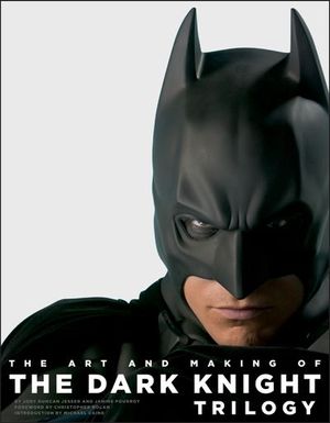 Buy The Art and Making of the Dark Knight Trilogy at Amazon