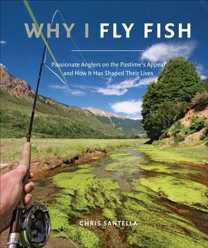 Buy Why I Fly Fish at Amazon