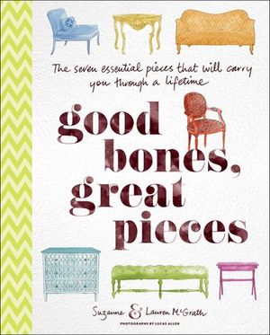 Good Bones, Great Pieces