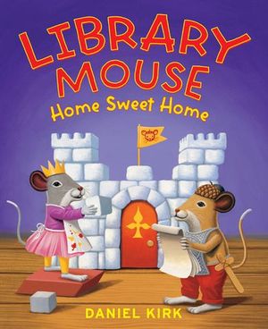 Buy Library Mouse: Home Sweet Home at Amazon
