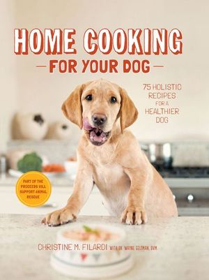 Home Cooking for Your Dog