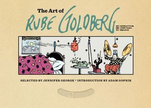 The Art of Rube Goldberg