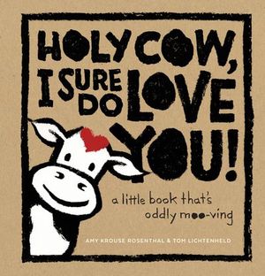 Buy Holy Cow, I Sure Do Love You! at Amazon