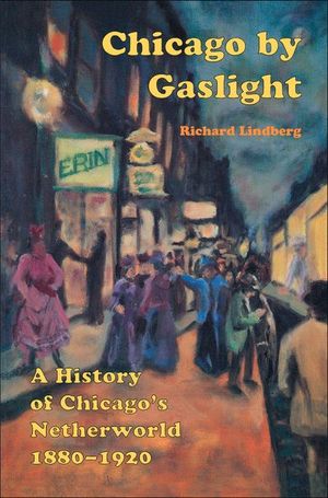 Chicago by Gaslight