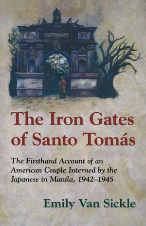 The Iron Gates of Santo Tomas