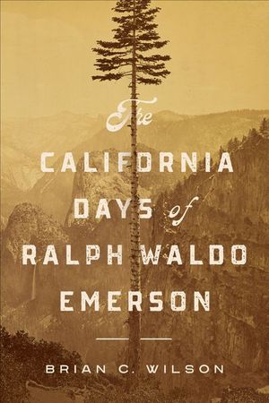 Buy The California Days of Ralph Waldo Emerson at Amazon