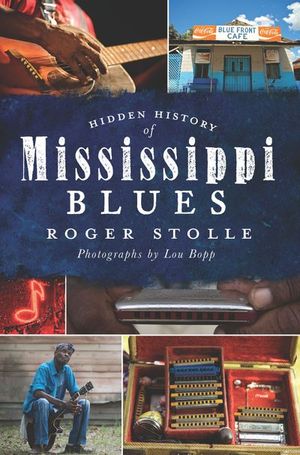 Buy Hidden History of Mississippi Blues at Amazon